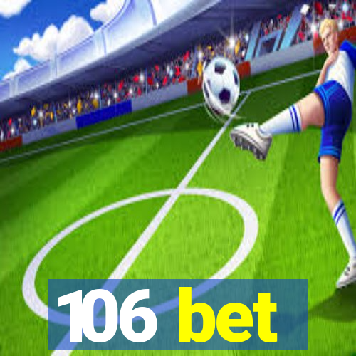 106 bet